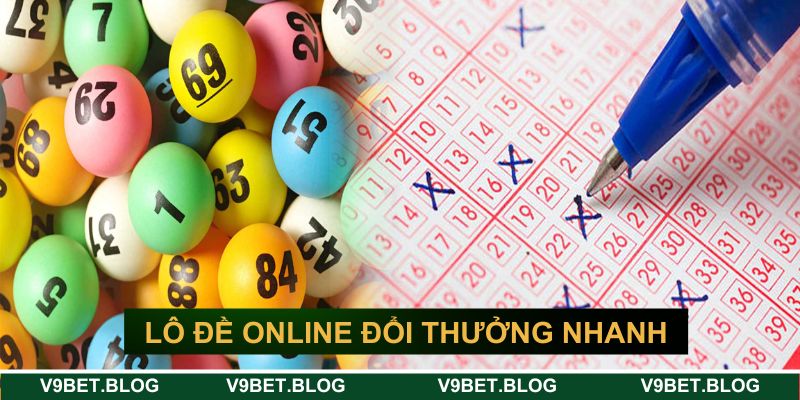 Lô đề online đổi thưởng nhanh