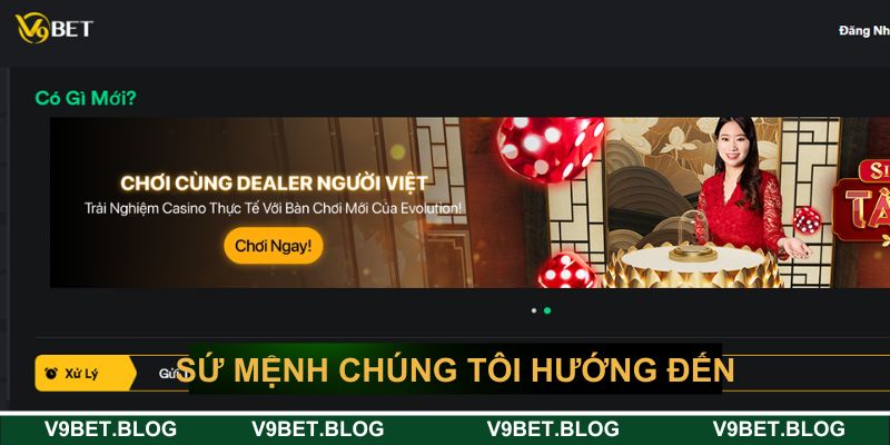 Sứ mệnh mà chúng tôi luôn hướng đến cho sân chơi Sứ mệnh mà chúng tôi luôn hướng đến cho sân chơi