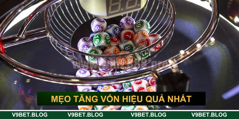 Mẹo tăng vốn hiệu quả nhất Mẹo tăng vốn hiệu quả nhất