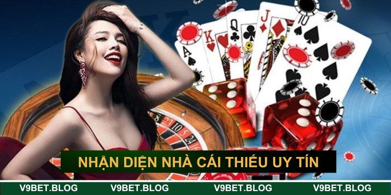Chia sẻ cách nhận diện nhà cái thiếu uy tín Chia sẻ cách nhận diện nhà cái thiếu uy tín
