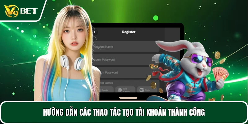 Hướng dẫn các thao tác tạo tài khoản thành công